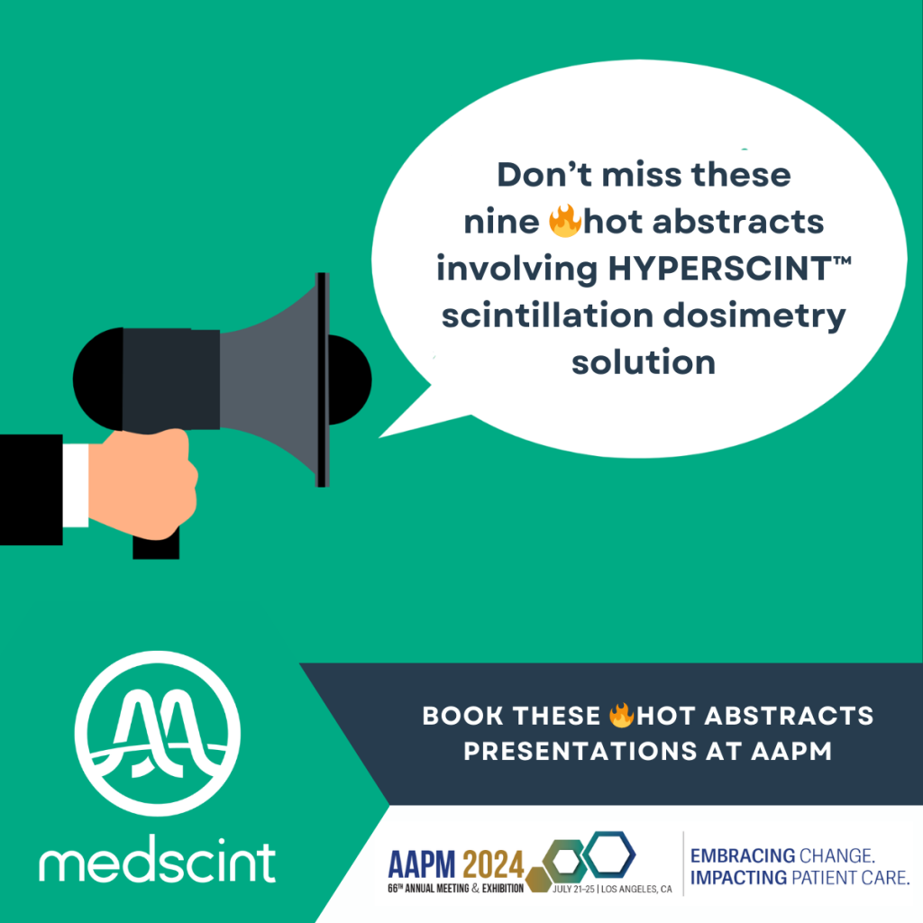 Don’t miss these nine 🔥hot abstracts involving HYPERSCINT™ scintillation dosimetry solution